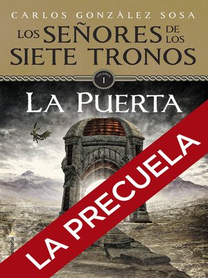 cover image of Los señores de los Siete Tronos. La precuela